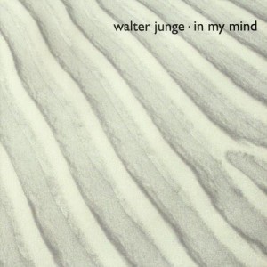 收聽Walter Junge的In My Mind歌詞歌曲