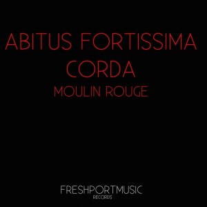 Abitus Fortissima的专辑Moulin Rouge