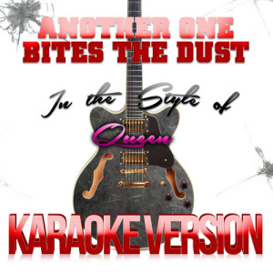 Karaoke - Ameritz的專輯Another One Bites the Dust (In the Style of Queen) [Karaoke Version] - Single