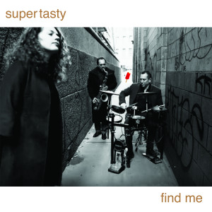 Super Tasty的專輯Find Me