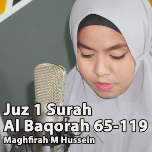 ดาวน์โหลดและฟังเพลง Juz 1 Surah Al Baqarah 65-119 พร้อมเนื้อเพลงจาก Maghfirah M Hussein