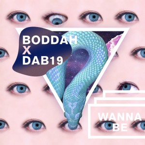 收听Boddah的Wanna Be歌词歌曲