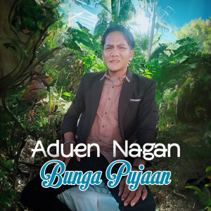 Album Bunga Pujaan from Aduen Nagan