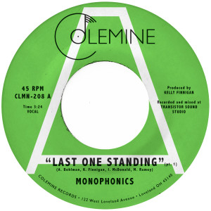 收聽Monophonics的Last One Standing (Radio Edit)歌詞歌曲