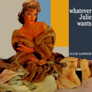 Listen to Why Don't You Do Right song with lyrics from Julie London