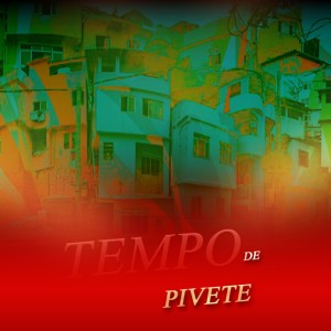 收聽Mc Tinho da Sul的Tempo de Pivete (Explicit)歌詞歌曲