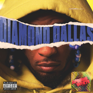 ดาวน์โหลดและฟังเพลง DIAMOND DALLAS. (Explicit) พร้อมเนื้อเพลงจาก Armani White