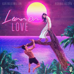 Album Lean on Love oleh Van Maximilian