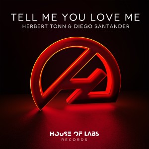 ดาวน์โหลดและฟังเพลง Tell Me You Love Me พร้อมเนื้อเพลงจาก Herbert Tonn