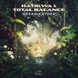 อัลบัม Green Father ศิลปิน Hatikwa