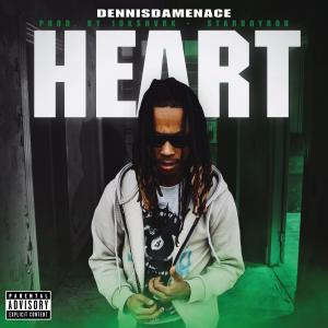 收聽DennisDaMenace的HEART (feat. 10kbandzshvrk & Starboyrob) (Explicit)歌詞歌曲