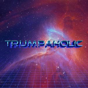 Listen to Trumpaholic (Explicit) song with lyrics from Pluto