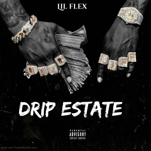 收听Lil Flex的Drip and Love歌词歌曲