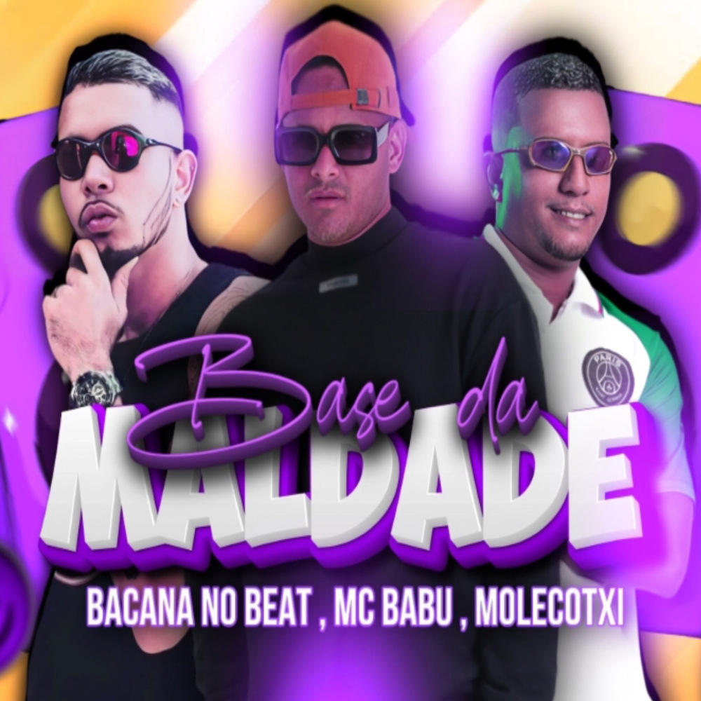 Base da Maldade (Explicit)