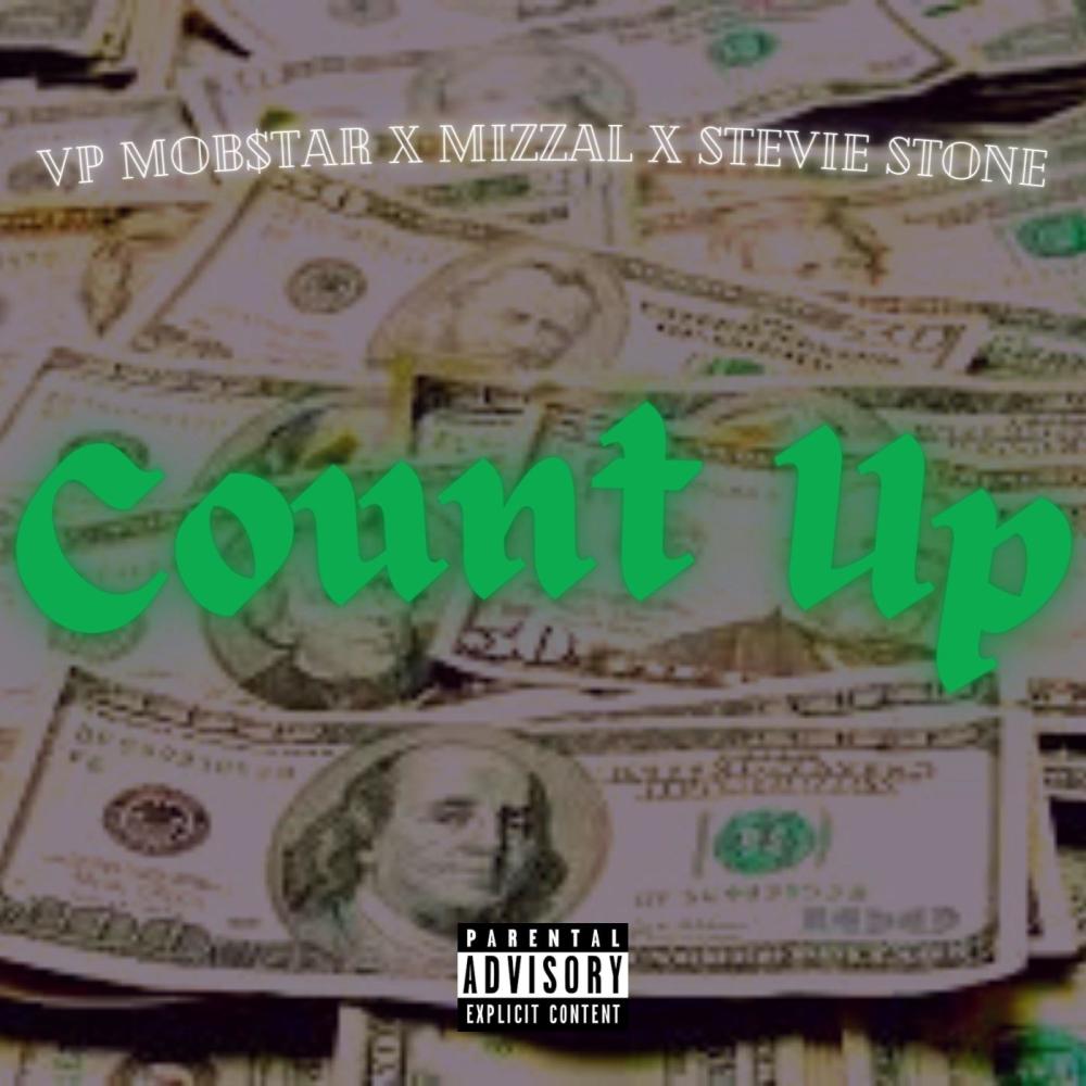 Count Up (feat. Stevie Stone, Mizzal & Wyshmaster) (Explicit)