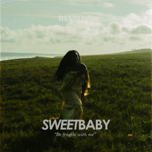 Album Sweetbaby (Explicit) from Ria Boss