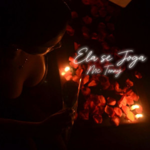 ดาวน์โหลดและฟังเพลง ELA SE JOGA (Live|Explicit) พร้อมเนื้อเพลงจาก MC Tonny