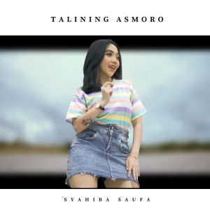 Album Talining Asmoro oleh Syahiba Saufa