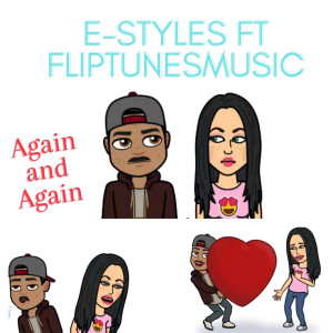 Listen to Again and Again song with lyrics from E-Styles