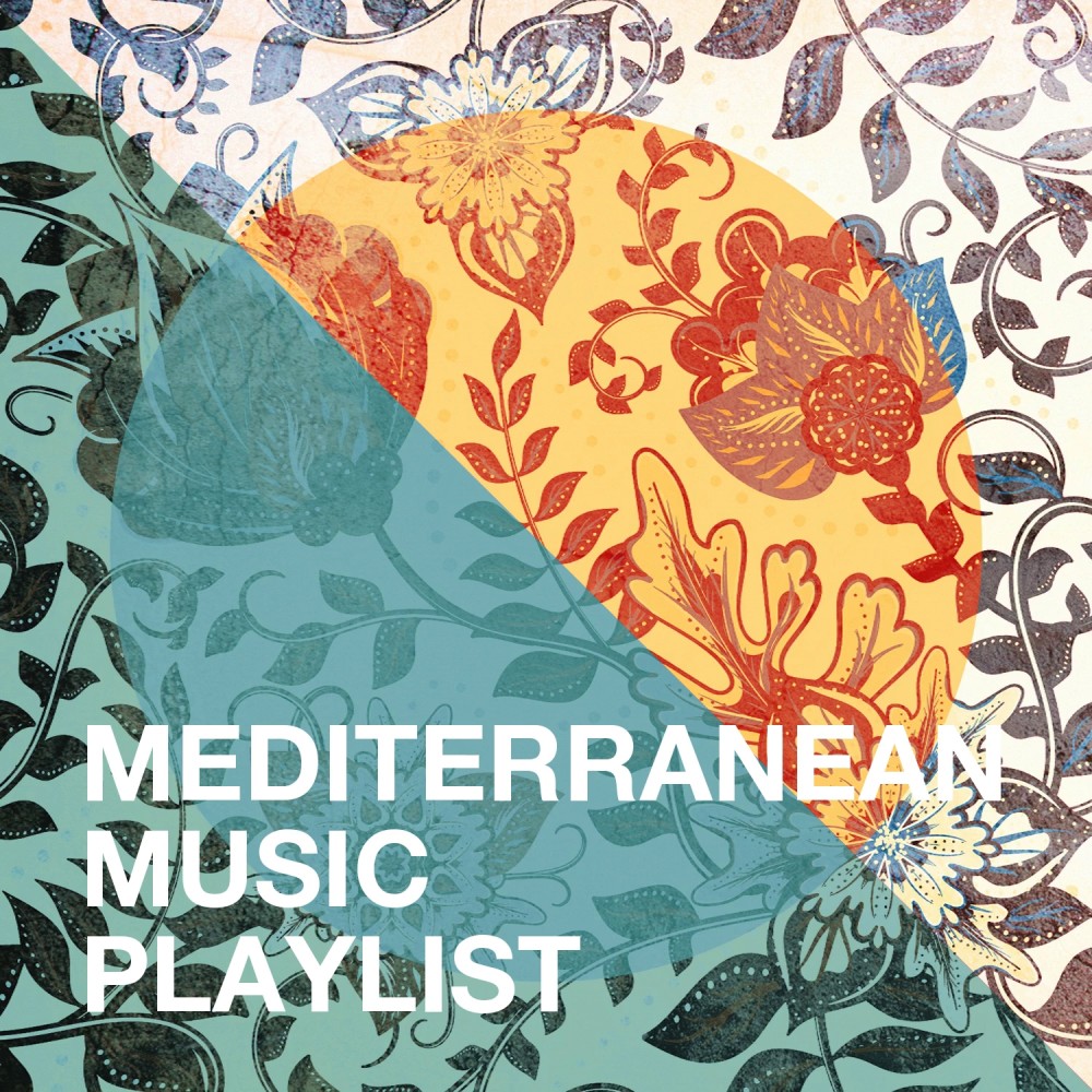 Mediterranean music playlist