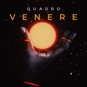 Listen to Venere song with lyrics from Quadro