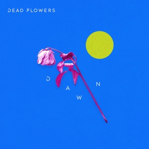 ดาวน์โหลดและฟังเพลง รุ่งอรุณ พร้อมเนื้อเพลงจาก Dead Flowers