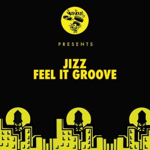 收聽Jizz的Feel It Groove歌詞歌曲