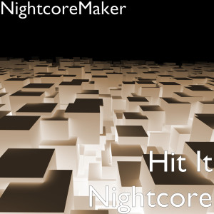 Album Hit It Nightcore (Explicit) oleh NightcoreMaker