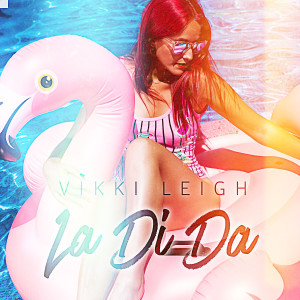 收聽Vikki Leigh的La Di Da歌詞歌曲