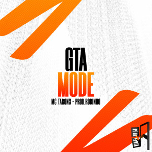 收聽MC Taron3的GTA Mode歌詞歌曲