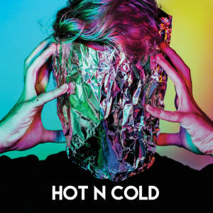 Listen to Hot N Cold song with lyrics from Sassydee