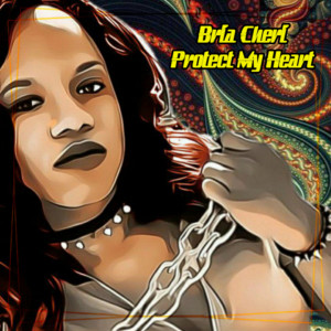 Listen to Protect My Heart song with lyrics from Bria Cheri