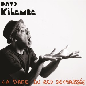 Album La dame du rez de chaussée from Davy Kilembé