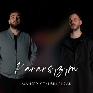 Album Kararsızım from Manser
