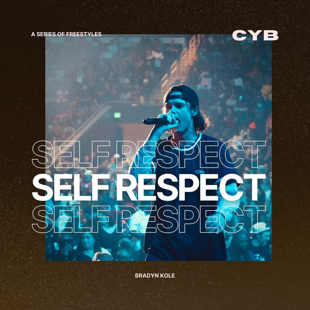 SELF RESPECT (Freestyle) (Explicit)