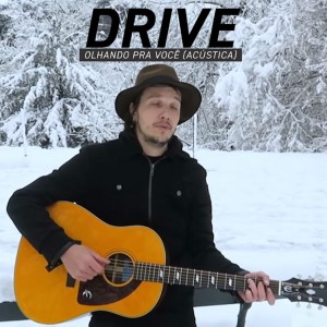 收聽Drive的Olhando Pra Você歌詞歌曲
