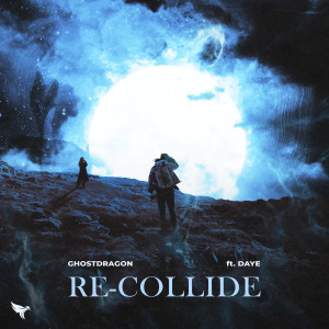 收聽GhostDragon的re-collide歌詞歌曲