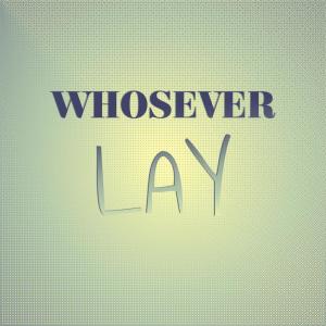 Various的专辑Whosever Lay