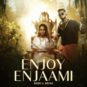 Listen to Enjoy Enjaami song with lyrics from Dhee