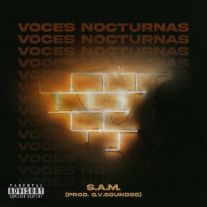 อัลบัม Voces Nocturnas (Explicit) ศิลปิน S.A.M.