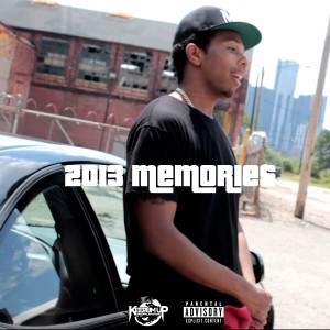 King Dif的專輯2013 Memories (Explicit)
