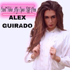 ดาวน์โหลดและฟังเพลง Can´t Take My Eyes Off You พร้อมเนื้อเพลงจาก Alex Guirado