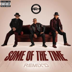 ดาวน์โหลดและฟังเพลง Some of the Time (feat. DJ Soulchild) (Radio Edit) พร้อมเนื้อเพลงจาก The Official 4pm
