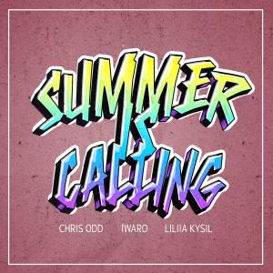 Album Summer Is Calling oleh Chris Odd