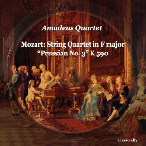 Album Mozart: String Quartet in F Major "prussian No. 3" K 590 from Amadeus Quartet