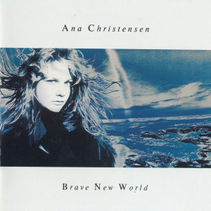 收聽Ana Christensen的Brave New World歌詞歌曲