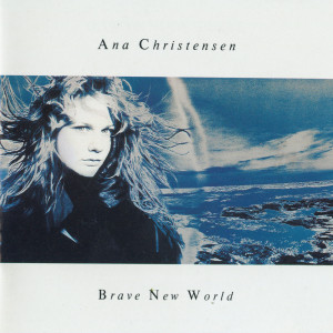 Ana Christensen的專輯Brave New World