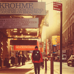 Album Catch Me on Broadway (Explicit) oleh Krohme