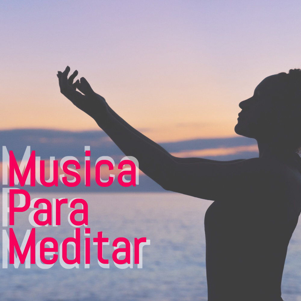 Música Para Meditar