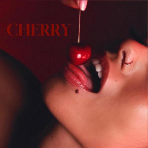 收聽Zoë Fae的CHERRY歌詞歌曲